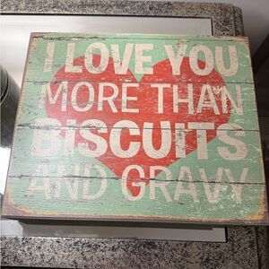 I Love You More Than Biscuits and Gravy Wall Sign - Mint & Red